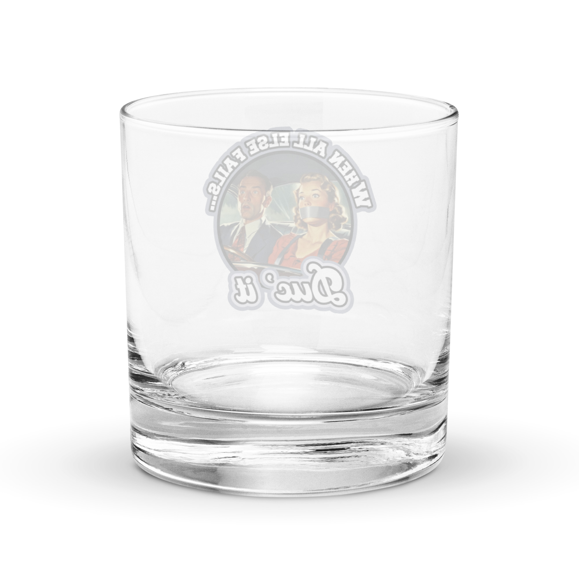Alternative view of When All Else Fails, Duc' It - Rocks glass