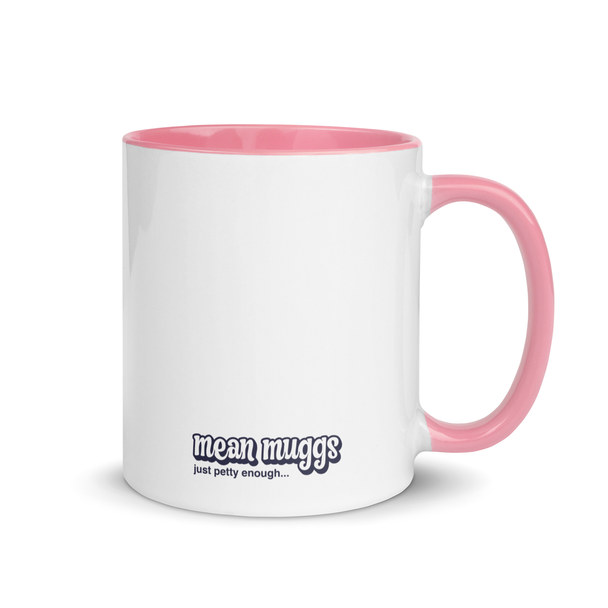 Alternative view of Ain't Nobody Comin' to See You - Mug